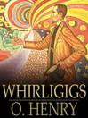 Whirligigs eBook Whirligigs eBook
